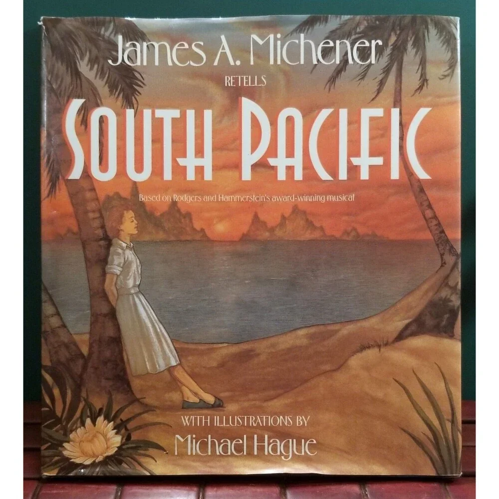 James A. Michener Retells South Pacific Illustrated by Michael Hague 1992 HC
